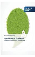 Slant Hankel Operators