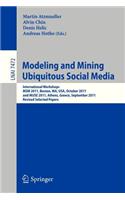 Modeling and Mining Ubiquitous Social Media