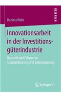 Innovationsarbeit in Der Investitionsgüterindustrie