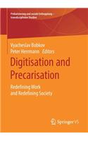 Digitisation and Precarisation