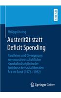 Austerität statt Deficit Spending: Parallelen und Divergenzen kommunalwirtschaftlicher Haushaltsdisziplin in der Endphase der sozialliberalen Ära im Bund (1978-1982)