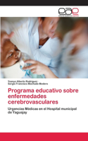 Programa educativo sobre enfermedades cerebrovasculares
