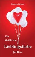 Ein Gefühl von Lieblingsfarbe