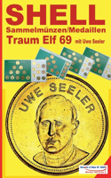 SHELL Sammelmunzen/Medaillen TRAUM-ELF 1969 - inkl. Uwe Seeler