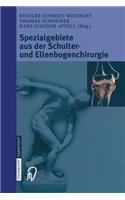 Spezialgebiete Aus Der Schulter- Und Ellenbogenchirurgie