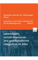 Lebenslagen, Soziale Ressourcen Und Gesellschaftliche Integration Im Alter