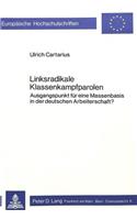 Linksradikale Klassenkampfparolen