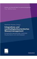 Integratives Und Nachhaltigkeitsorientiertes Wassermanagement: Kooperationspotenziale Zwischen Deutschland Und Zentralasien