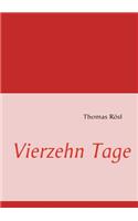 Vierzehn Tage