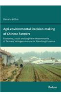 Agri-environmental Decision-making of Chinese Farmers
