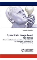 Dynamics in Image-based Rendering