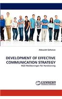 Development of Effective Communication Strategy