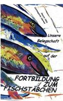 Fortbildung zum Fischstäbchen