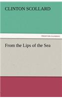 From the Lips of the Sea