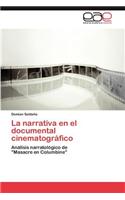 narrativa en el documental cinematográfico