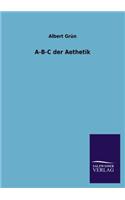 A-B-C Der Aesthetik