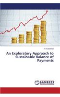 Exploratory Approach to Sustainable Balance of Payments