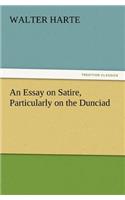 Essay on Satire, Particularly on the Dunciad