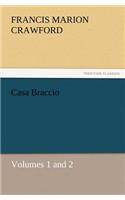 Casa Braccio, Volumes 1 and 2