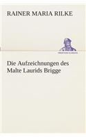 Aufzeichnungen des Malte Laurids Brigge