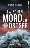 Sundiges Grab (Zwischen Mord und Ostsee - Kustenkrimi 6)