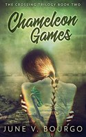 Chameleon Games: (2 Crossing Trilogy)