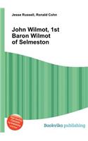 John Wilmot, 1st Baron Wilmot of Selmeston