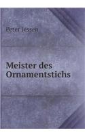 Meister des Ornamentstichs: (German)