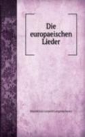 Die europaeischen Lieder