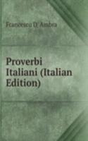 Proverbi Italiani (Italian Edition)