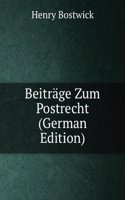 Beitrage Zum Postrecht (German Edition)