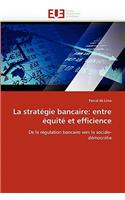 La Stratégie Bancaire