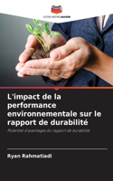 L'impact de la performance environnementale sur le rapport de durabilité