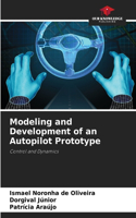 Modeling and Development of an Autopilot Prototype
