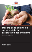 Mesure de la qualité du service et de la satisfaction des étudiants