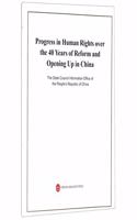 Progress in Human Rights over the 40 Years of Reform and Opening Up in China