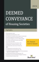 Snowwhite's Deemed Conveyance of Housing Societies with MOFA, Apartment Ownership Act and Rules & Specimen Deemed Conveyance Deed - 2024 Edition