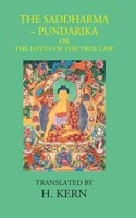 The Saddharma-Pundarika Or The Lotus Of The True Law