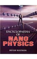 Encyclopaedia of Nano Physics
