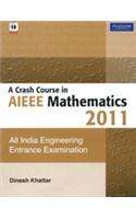 A Crash Course In Aieee Mathematics 2011