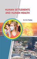 Human Settlements and Human Health