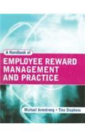 A Handbook Of Employee Reward Management & Practice, 2nd Edition