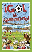 Â¡GOL al aburrimiento!: Pasalo genial con el mejor libro de actividades sobre futbol