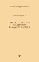 Democrazia E Cultura Nel Pensiero Di Giovanni Spadolini