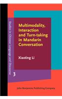 Multimodality, Interaction and Turn-taking in Mandarin Conversation