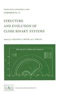 Structure and Evolution of Close Binary Systems
