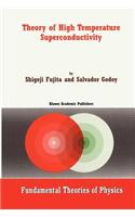 Theory of High Temperature Superconductivity