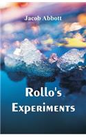 Rollo's Experiments