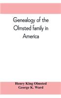 Genealogy of the Olmsted family in America