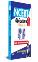 NCERT Objective Class 6 To 12 Indian Polity | Chapter-wise and Topic-wise 1300+ Solved MCQs Useful Book For UPSC, State PSCs & All Other Competitive Exams